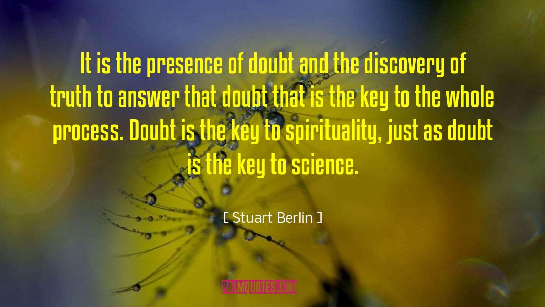 Dogmatic Science quotes by Stuart Berlin