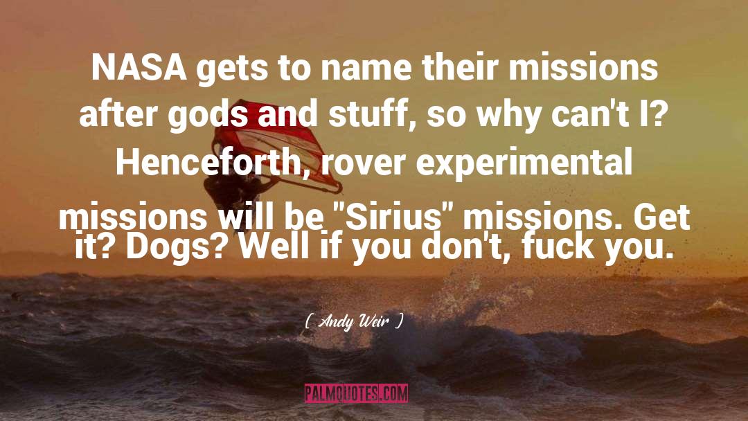 Dogs And Cats quotes by Andy Weir