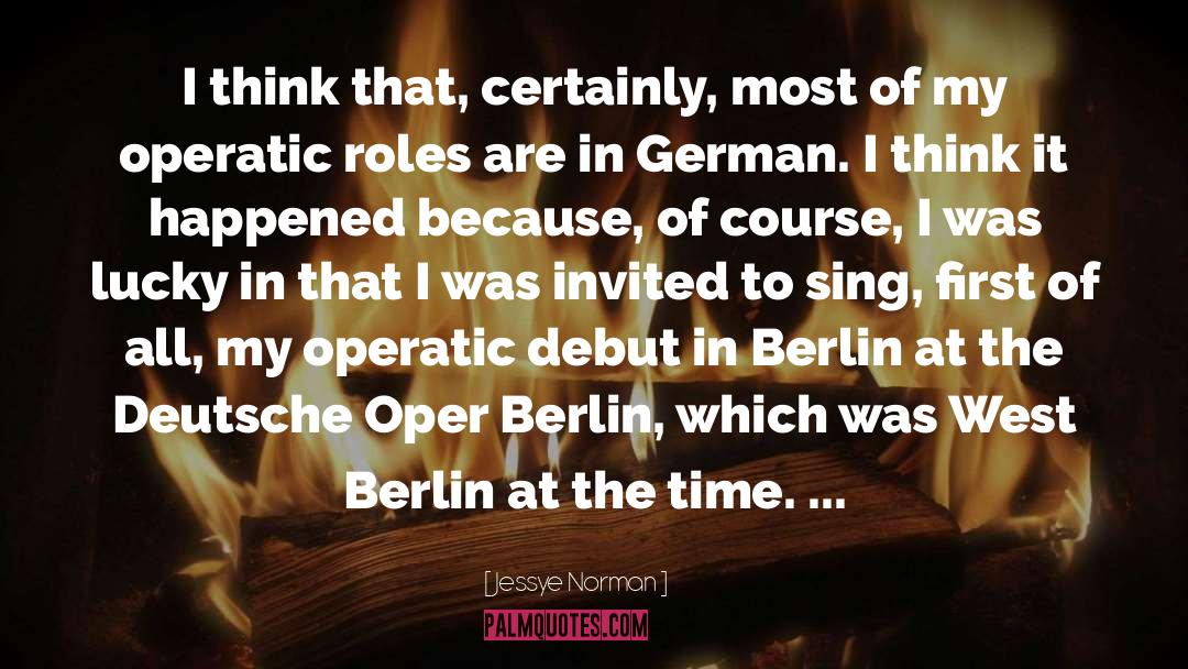 Dogs Of Berlin quotes by Jessye Norman