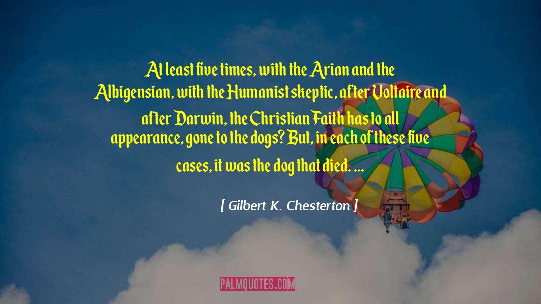 Dogs Speak quotes by Gilbert K. Chesterton