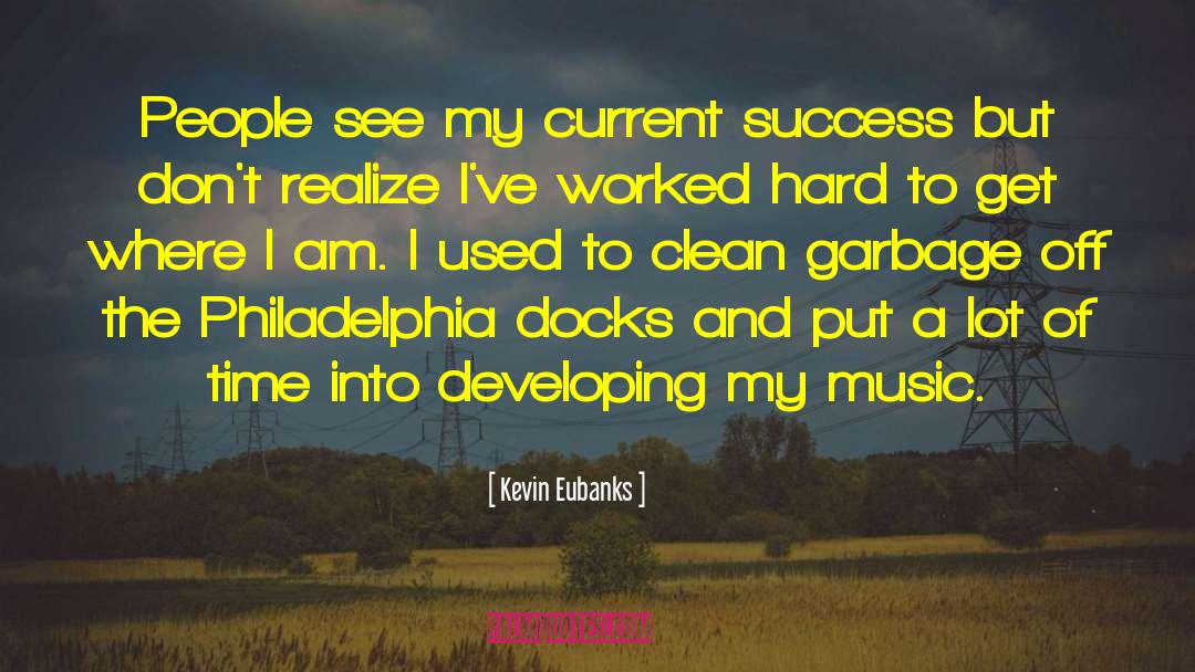 Dohnal Kevin quotes by Kevin Eubanks