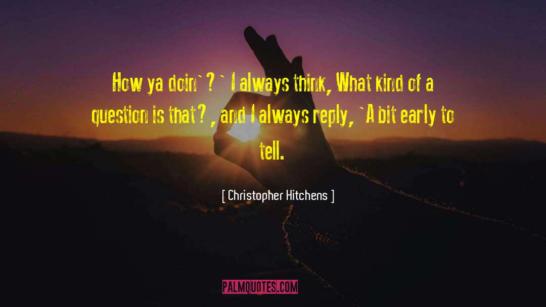 Doin quotes by Christopher Hitchens