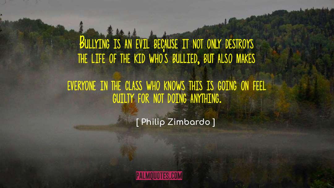 Doing Anything Anyhow quotes by Philip Zimbardo