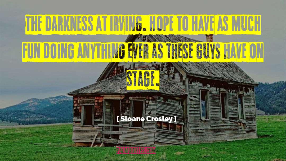 Doing Anything quotes by Sloane Crosley