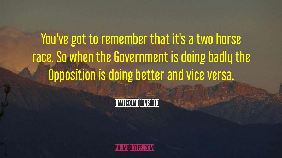 Doing Better quotes by Malcolm Turnbull