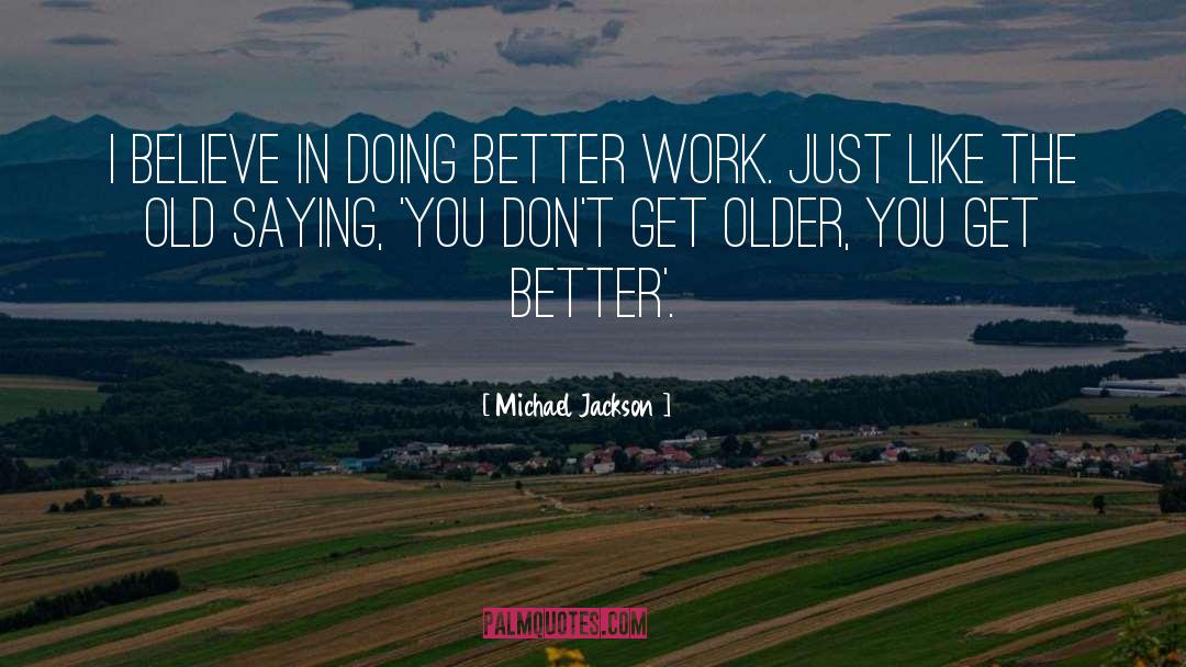 Doing Better quotes by Michael Jackson