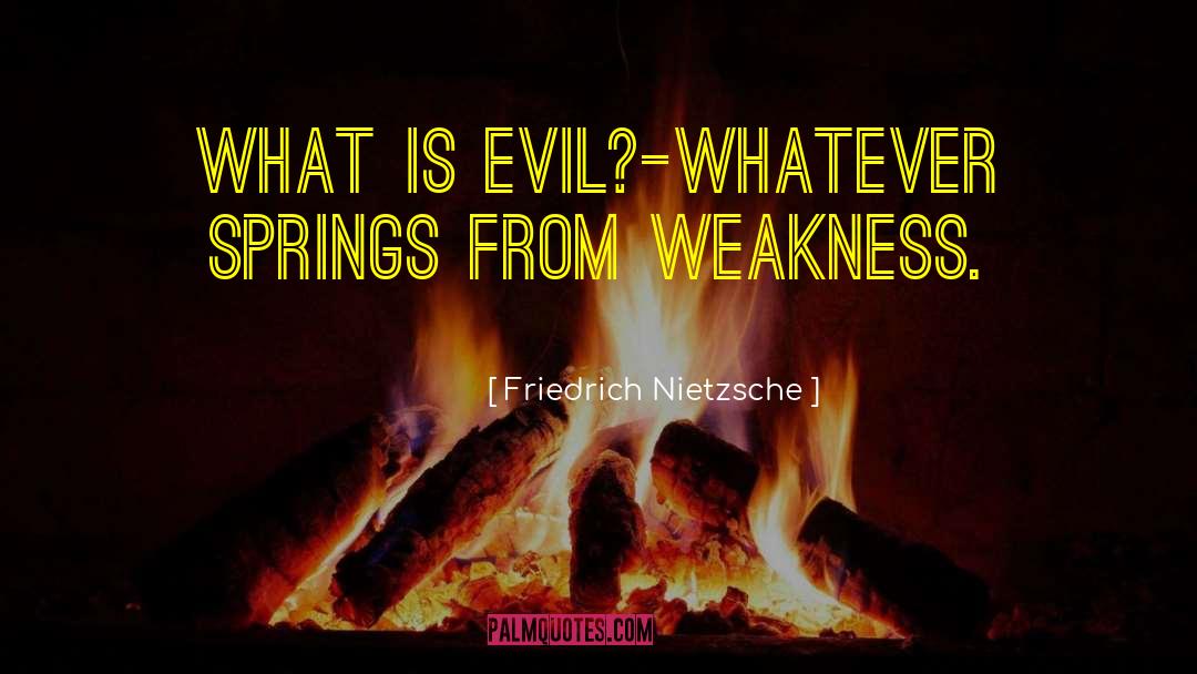 Doing Evil quotes by Friedrich Nietzsche