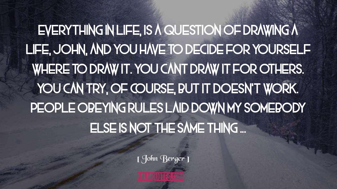 Doing For Others quotes by John Berger