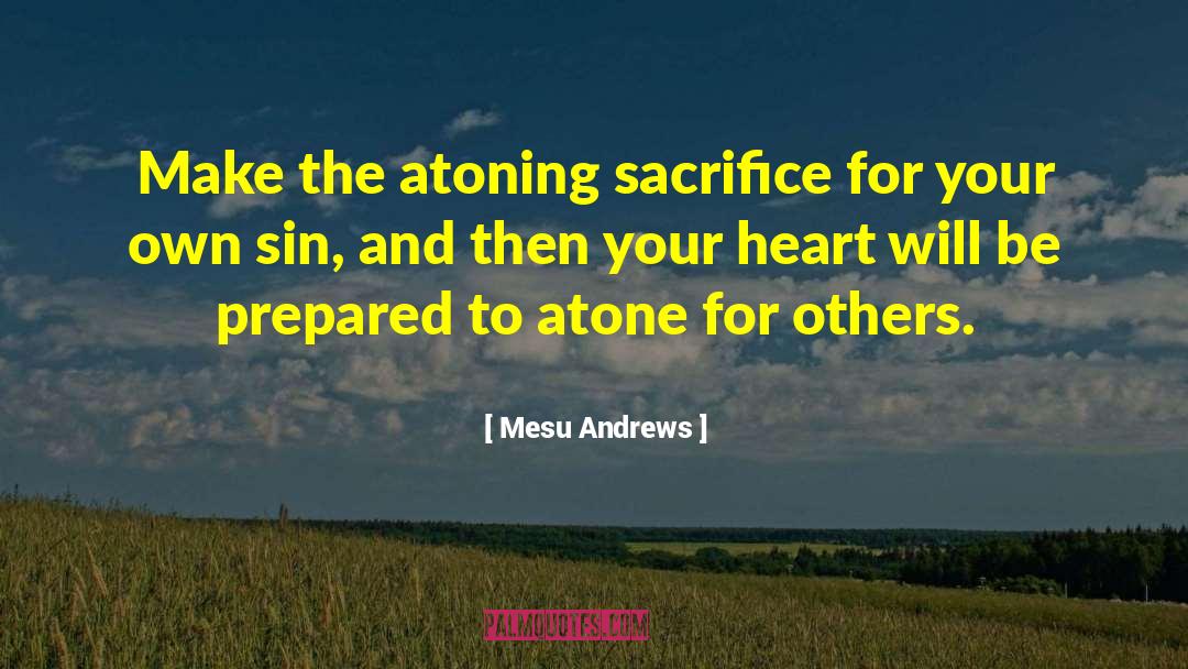 Doing For Others quotes by Mesu Andrews