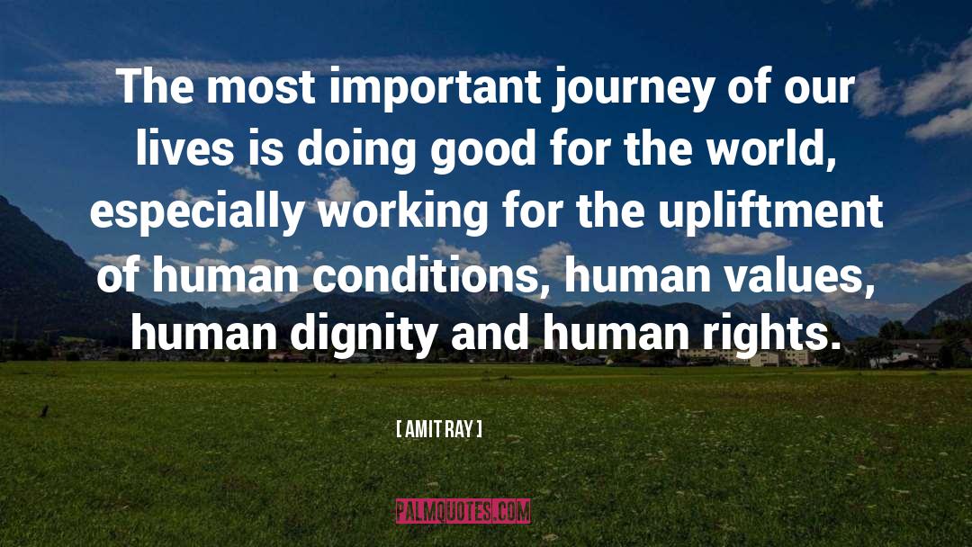 Doing Good For The World quotes by Amit Ray