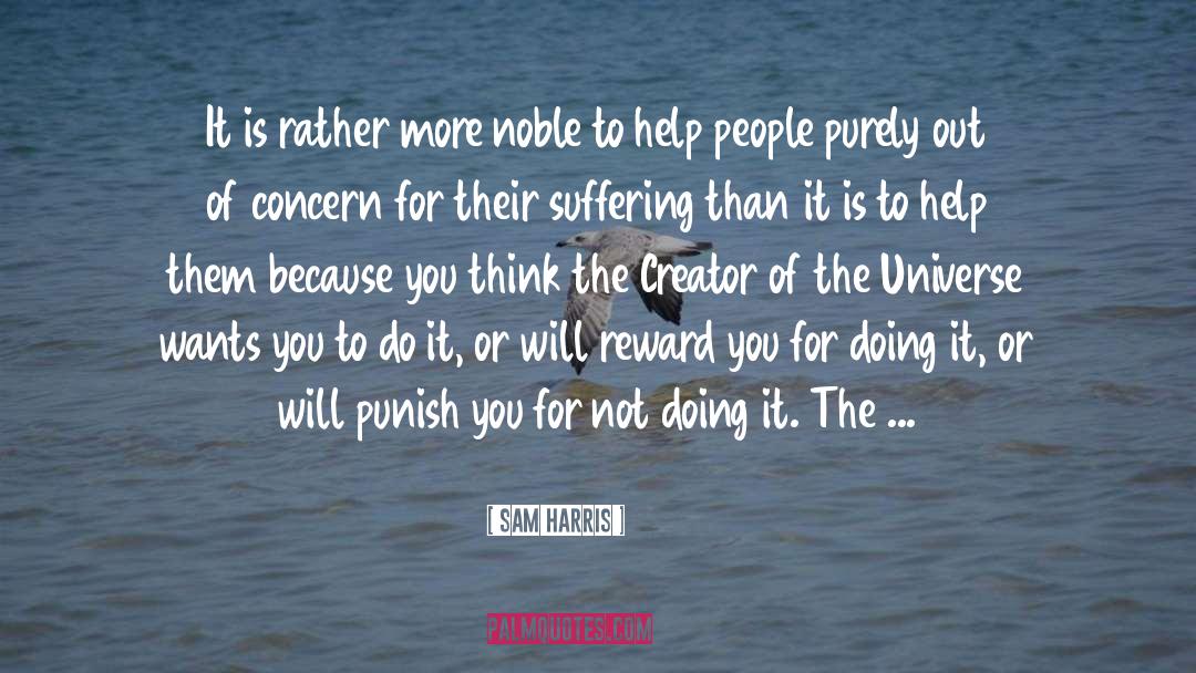 Doing Good For The World quotes by Sam Harris
