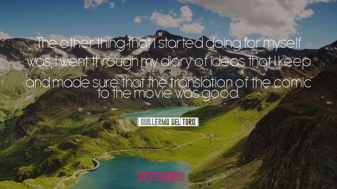Doing Good For The World quotes by Guillermo Del Toro