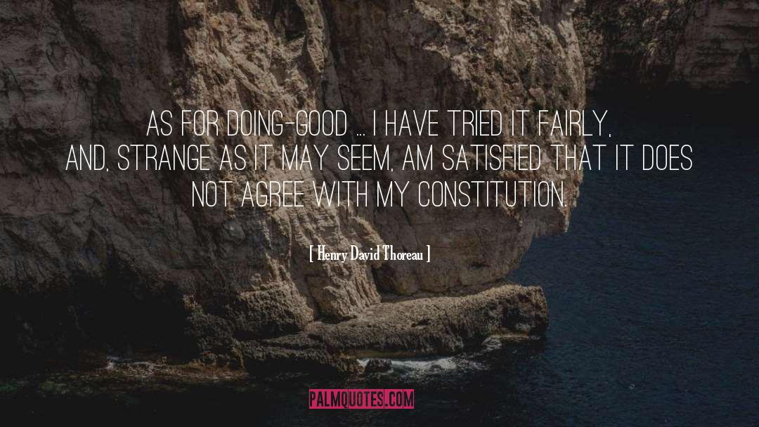 Doing Good quotes by Henry David Thoreau