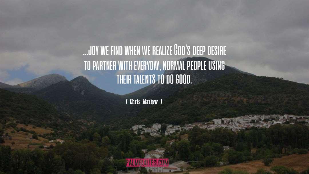 Doing Good quotes by Chris Marlow