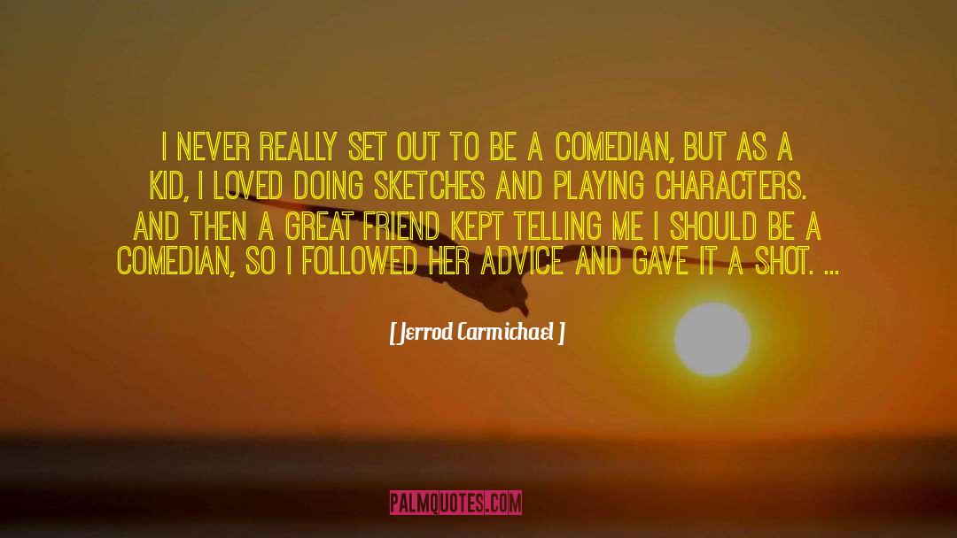 Doing Great Things quotes by Jerrod Carmichael