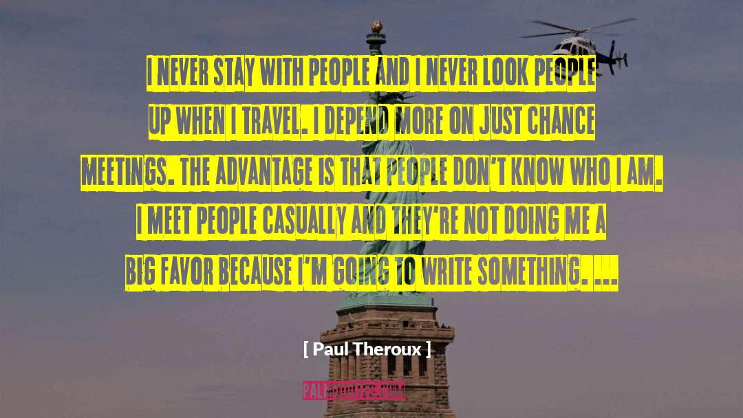Doing Me quotes by Paul Theroux
