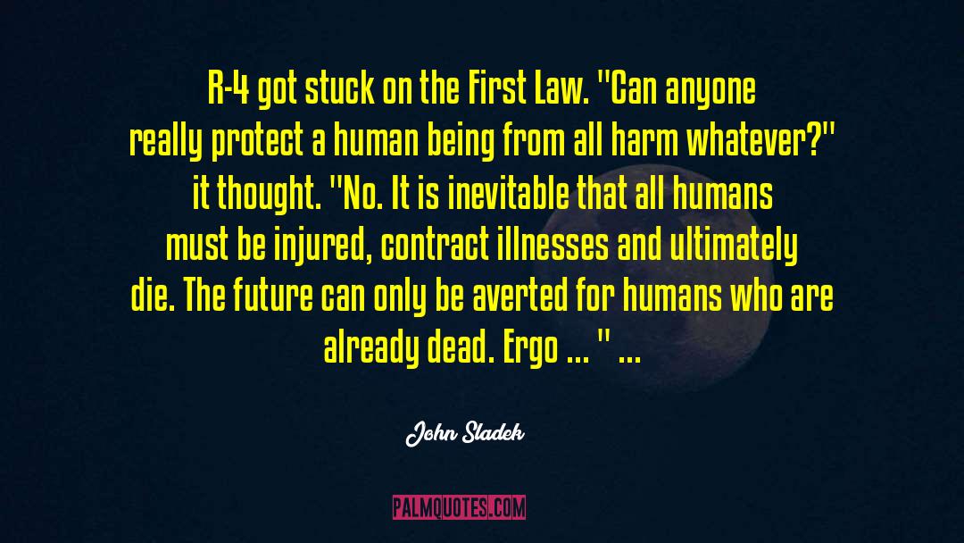 Doing No Harm quotes by John Sladek