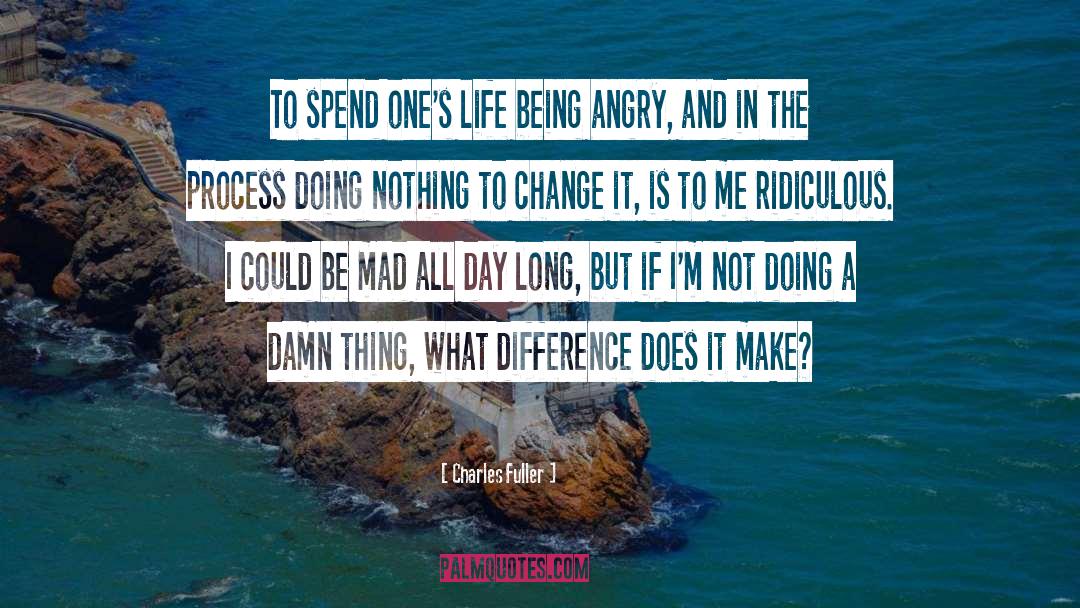 Doing Nothing quotes by Charles Fuller