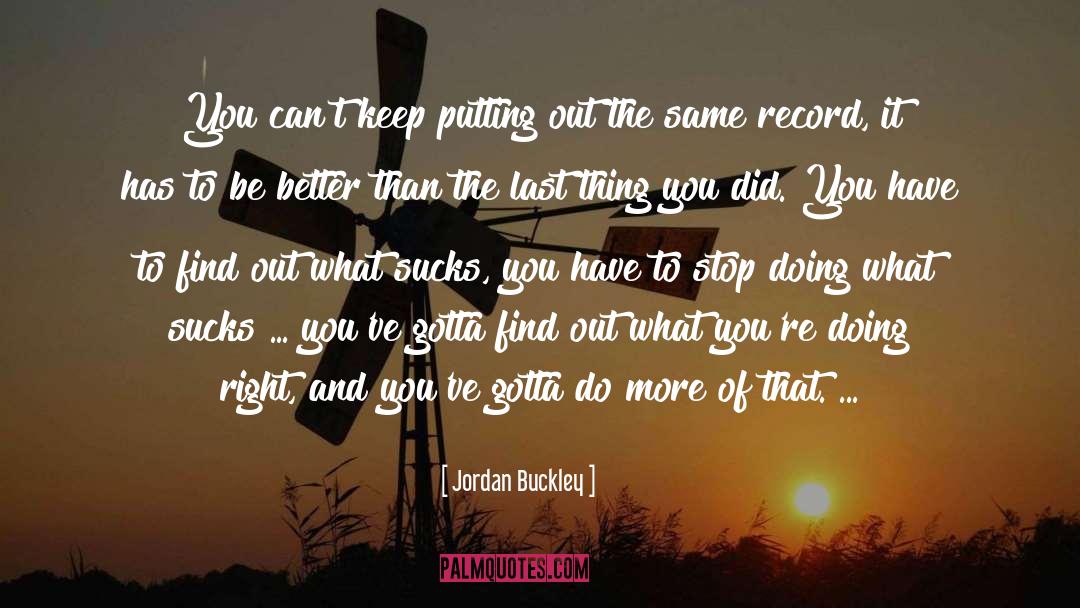 Doing Right quotes by Jordan Buckley