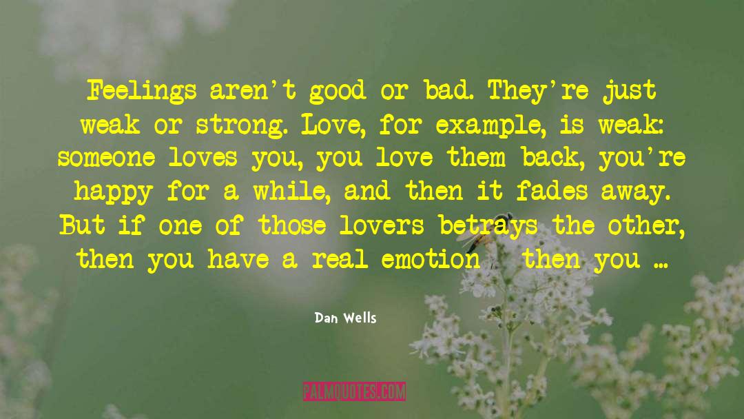 Doing Something For Someone And Expecting Nothing In Return quotes by Dan Wells