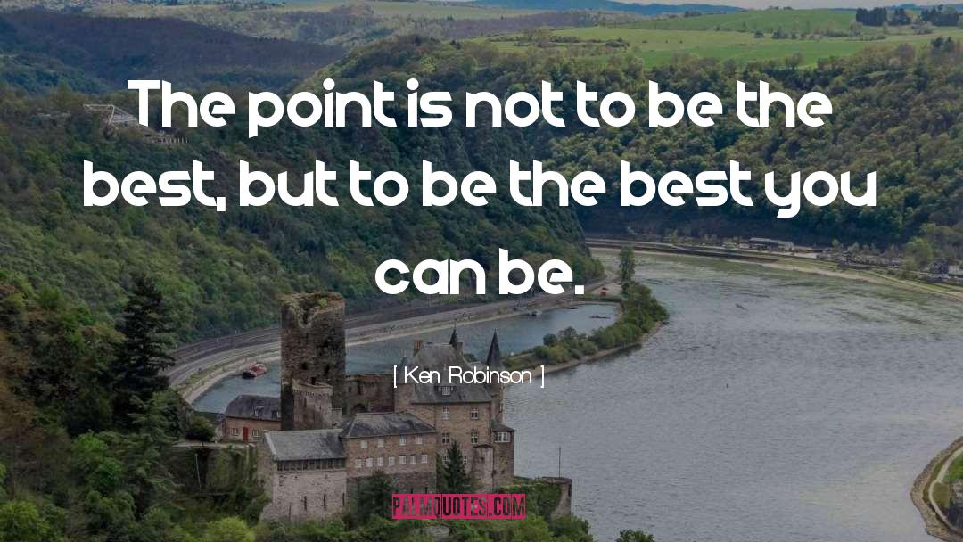 Doing The Best You Can quotes by Ken Robinson