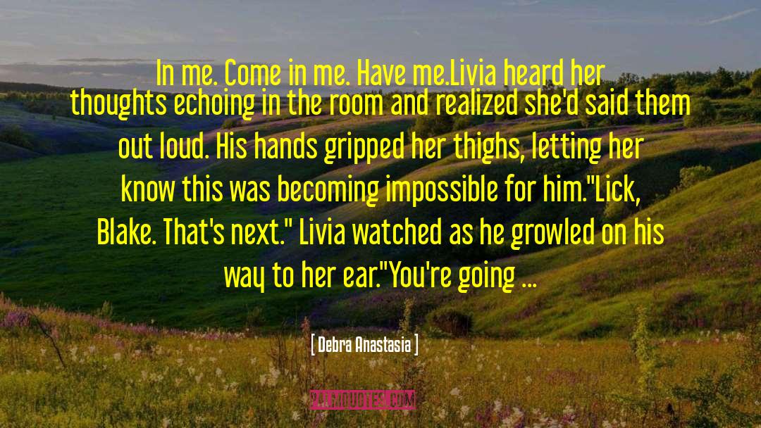 Doing The Impossible quotes by Debra Anastasia