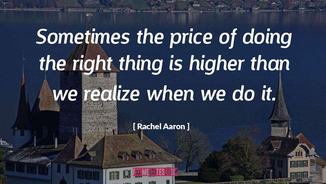 Doing The Right Thing quotes by Rachel Aaron