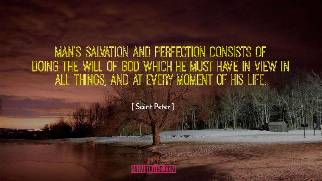 Doing The Will Of God quotes by Saint Peter