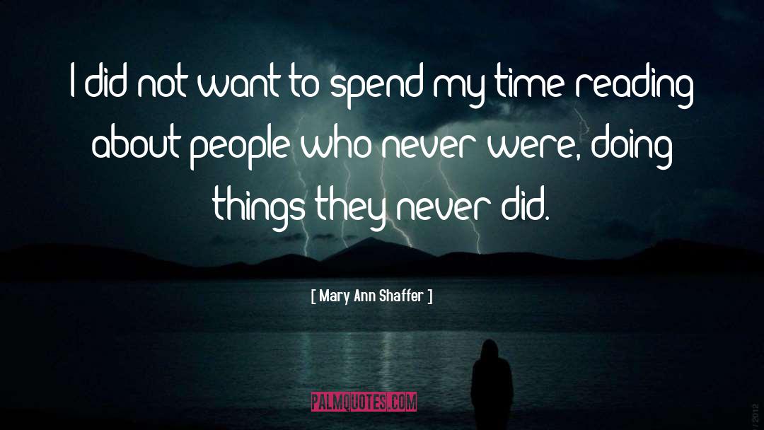 Doing Things quotes by Mary Ann Shaffer