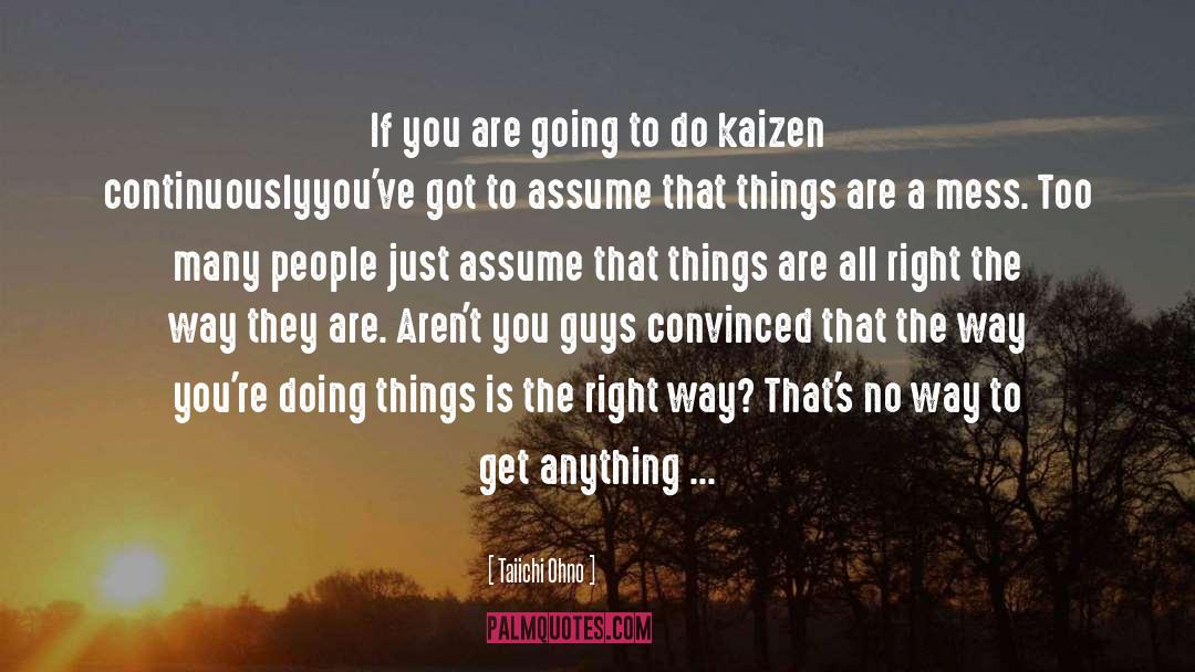 Doing Things quotes by Taiichi Ohno