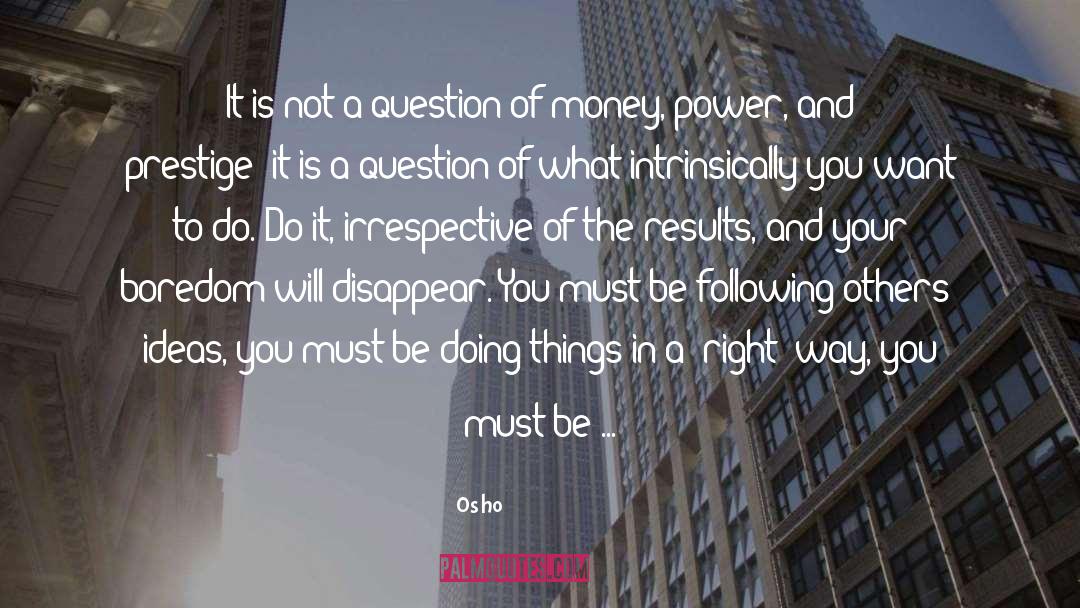 Doing Things Yourself quotes by Osho