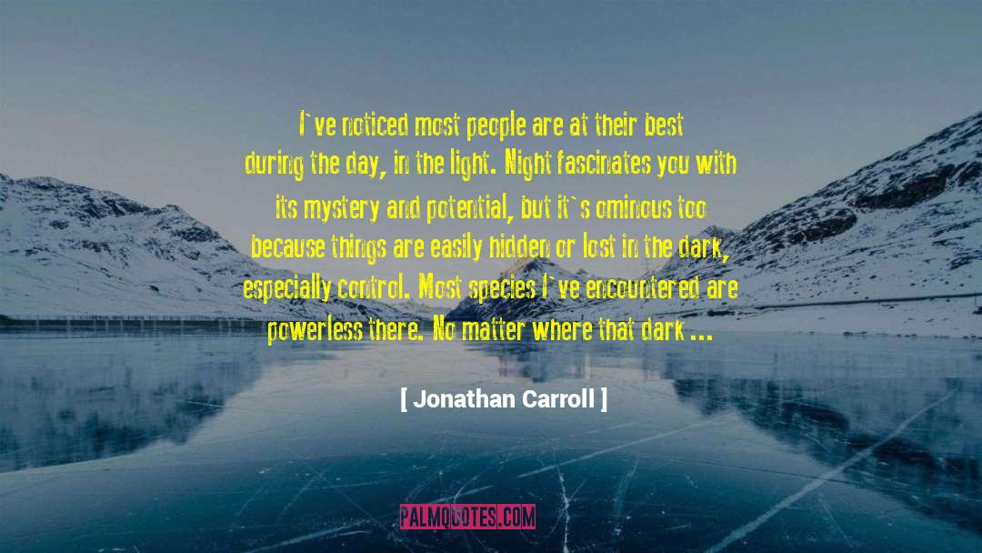 Doing Things Yourself quotes by Jonathan Carroll