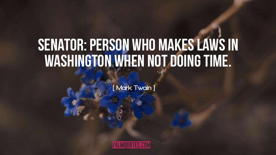 Doing Time quotes by Mark Twain