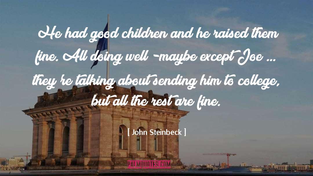 Doing Well quotes by John Steinbeck