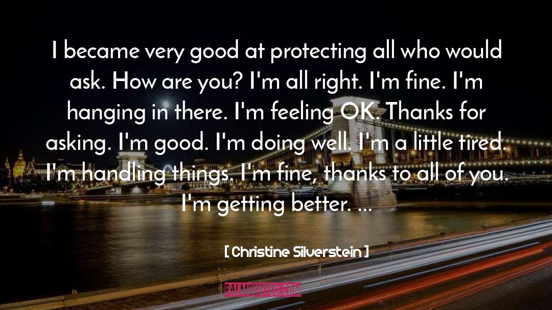 Doing Well quotes by Christine Silverstein