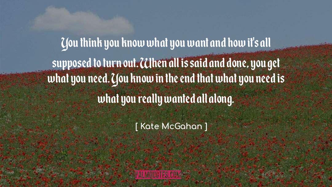 Doing What Needs Doing quotes by Kate McGahan