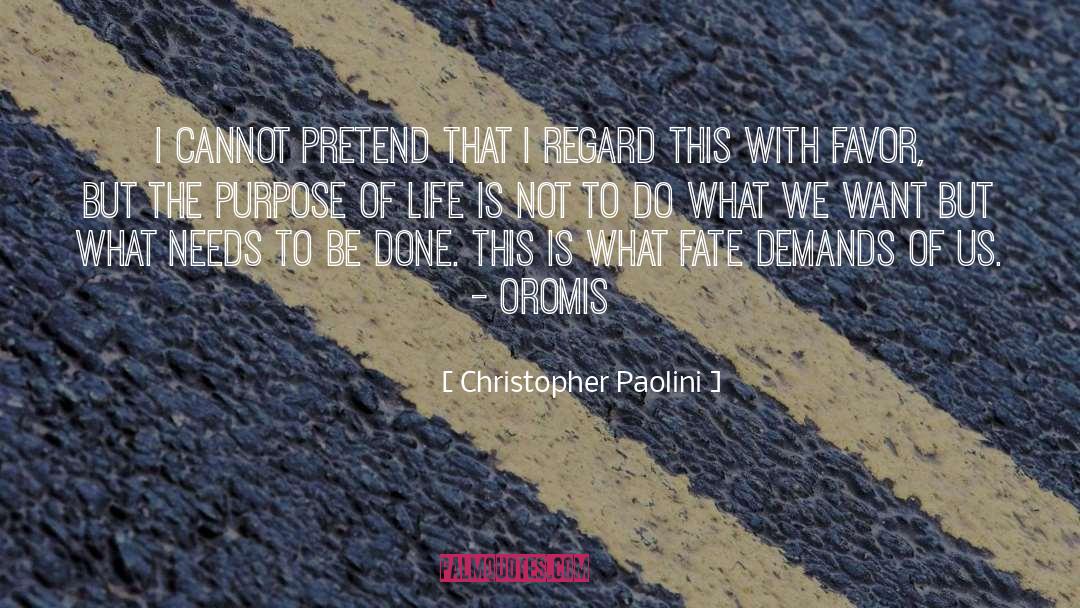Doing What Needs To Be Done quotes by Christopher Paolini