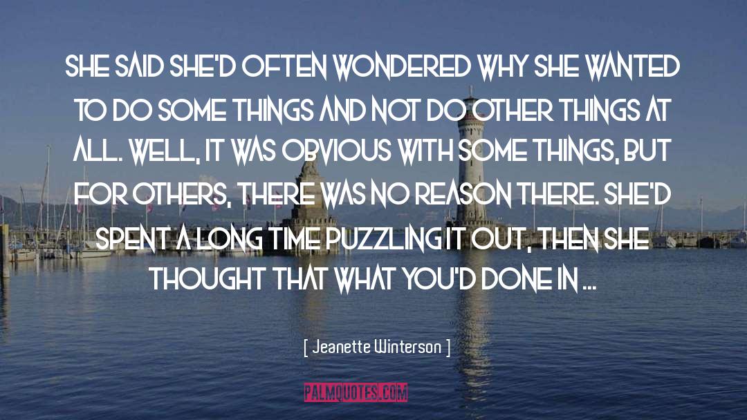 Doing What Needs To Be Done quotes by Jeanette Winterson