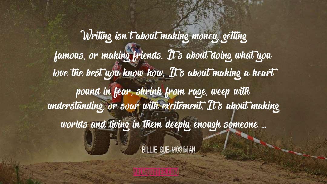 Doing What You Love quotes by Billie Sue Mosiman