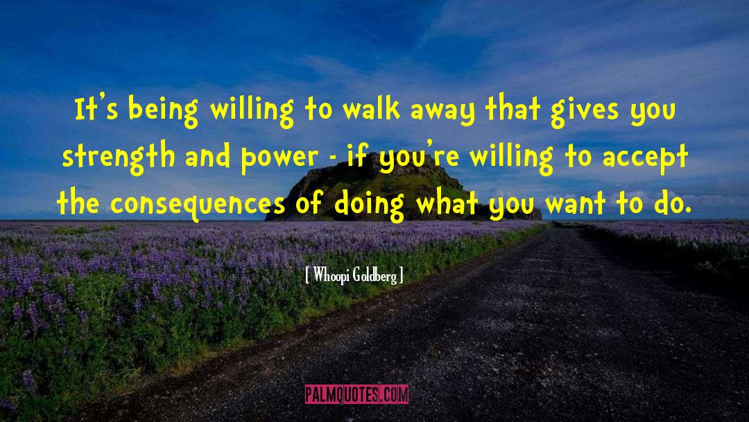 Doing What You Want quotes by Whoopi Goldberg