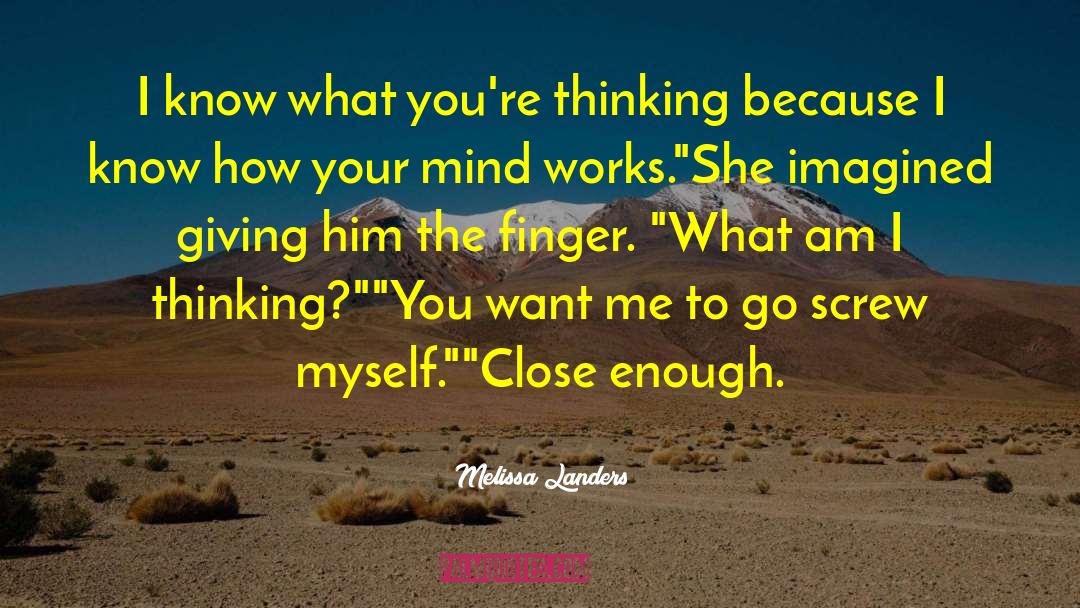 Doing What You Want quotes by Melissa Landers