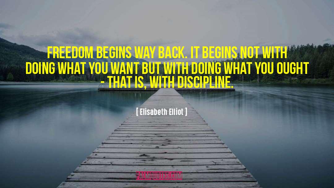 Doing What You Want quotes by Elisabeth Elliot