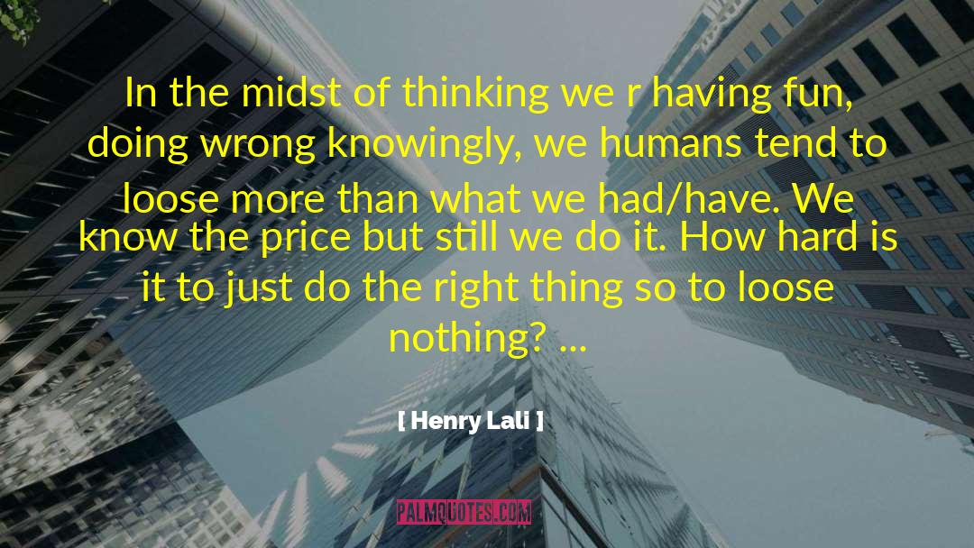 Doing Wrong quotes by Henry Lali