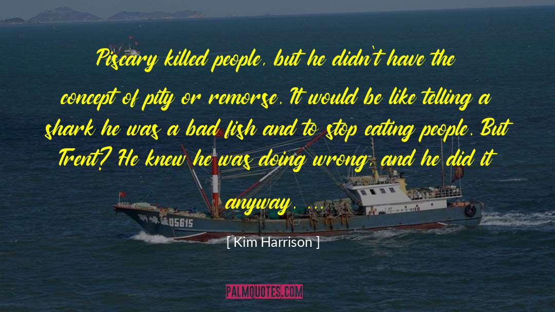 Doing Wrong quotes by Kim Harrison