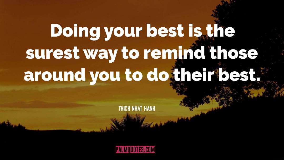 Doing Your Best quotes by Thich Nhat Hanh