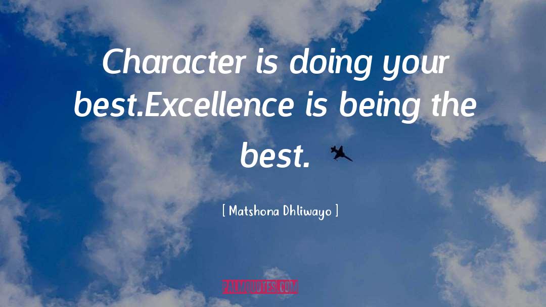 Doing Your Best quotes by Matshona Dhliwayo