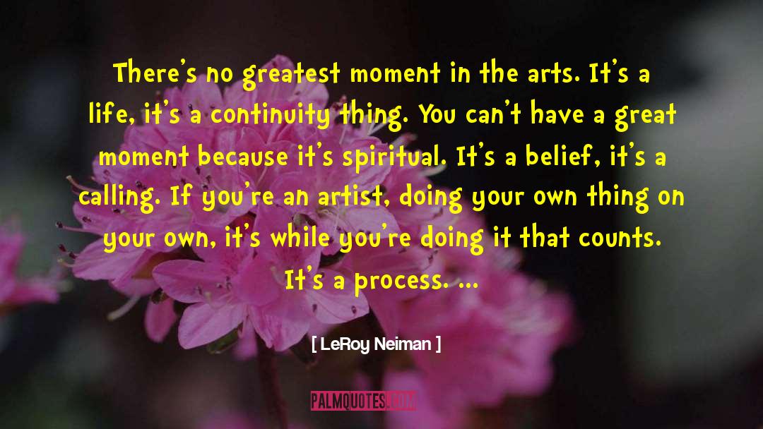 Doing Your Own Thing quotes by LeRoy Neiman