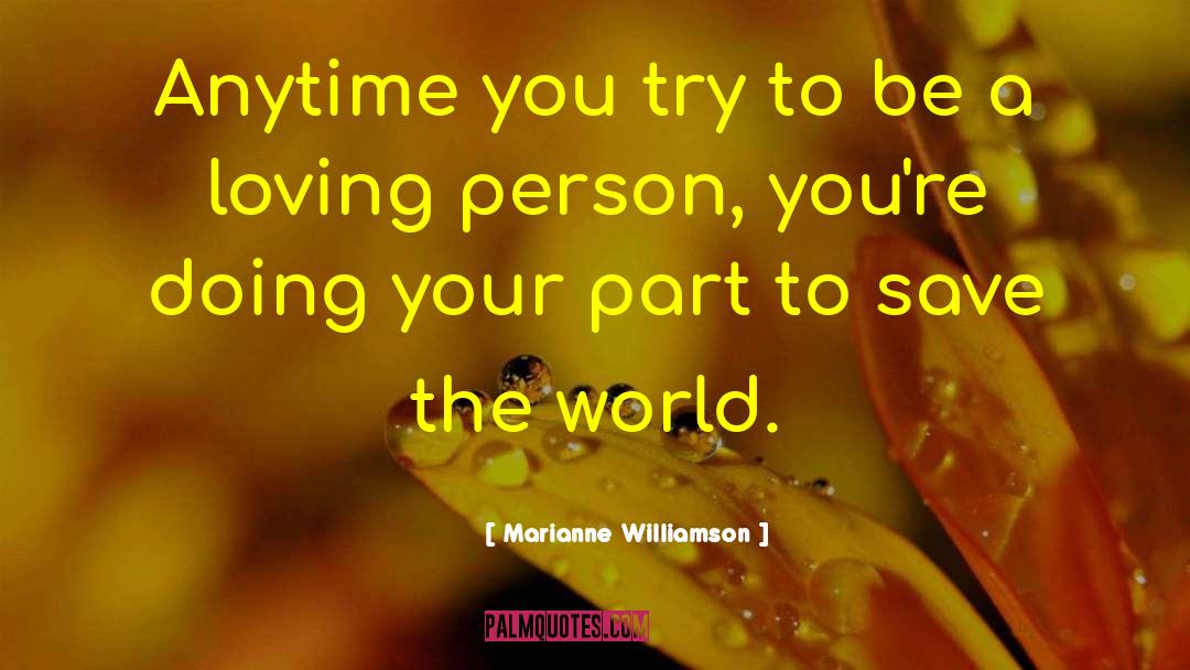Doing Your Part quotes by Marianne Williamson