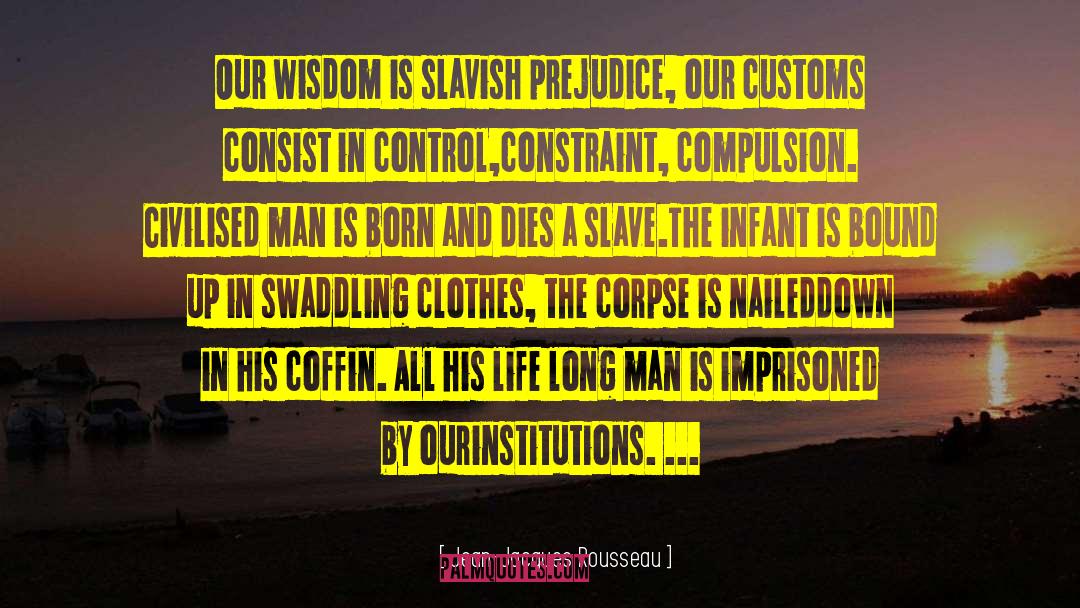 Dolbec Customs quotes by Jean-Jacques Rousseau