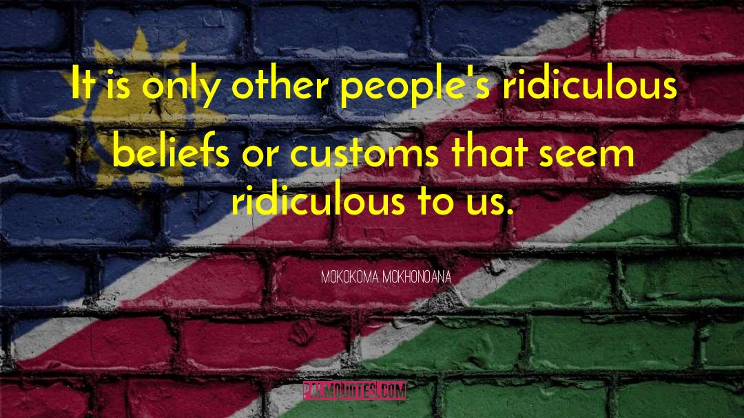 Dolbec Customs quotes by Mokokoma Mokhonoana